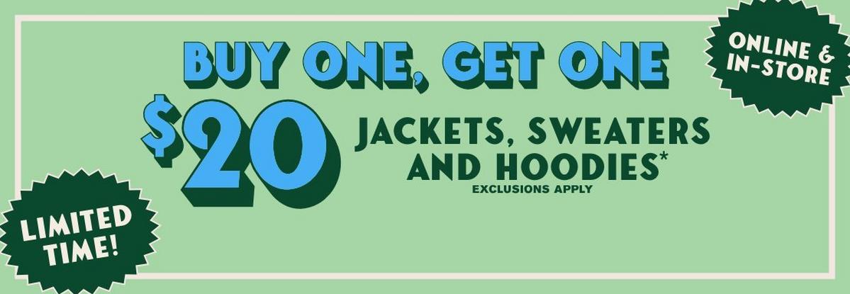 BOGO $20 Hoodies, Sweaters, & Jackets