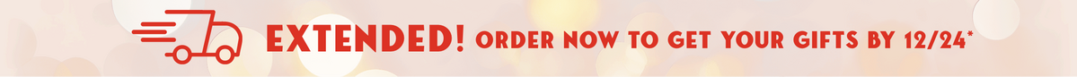 Last Day! Order Now To Get Your Gifts By 12/24