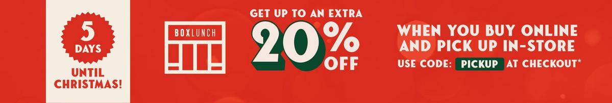 5 Days Until Christmas! Get Up To an Extra 20% Off When You Buy Online & Pick Up In-store