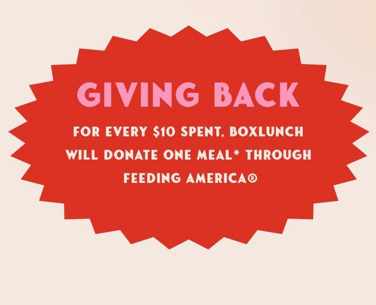 For every $10 spent, BoxLunch will donate one meal through Feeding America