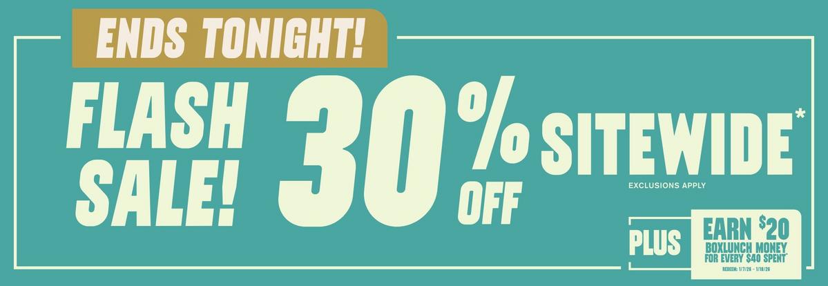 Ends Tonight! Flash Sale 30% Off Sitewide