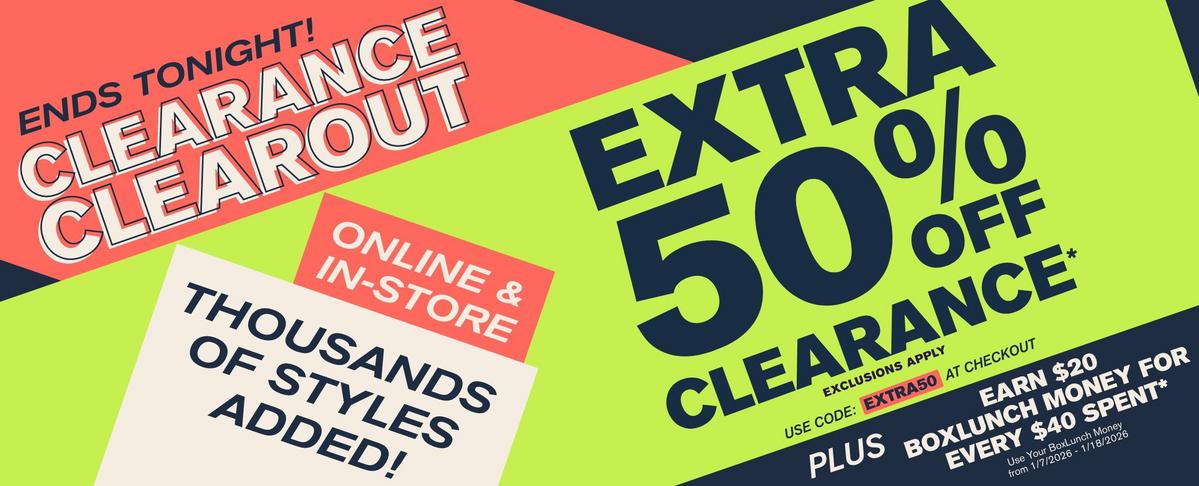 Ends Tonight! Extra 50% Off Clearance Online & Entire Store