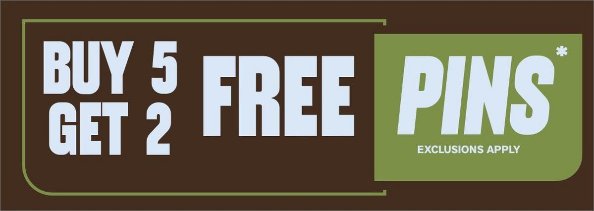 Buy 5 Get 2 Free Pins