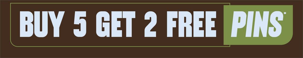 Buy 5 Get 2 Free Pins