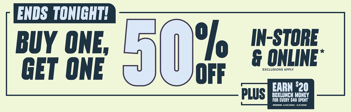 Ends Tonight! Buy One, Get One 50% Off Sitewide