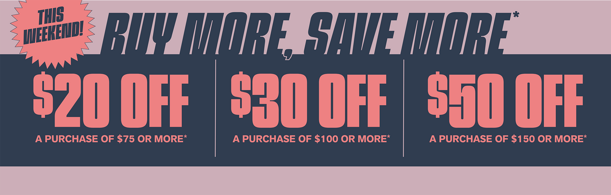 Buy More, Save More!
