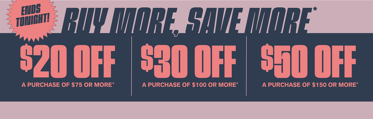 Buy More, Save More!