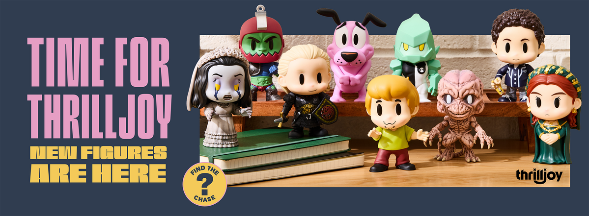 Time for Thrilljoy - New Figures Are Here