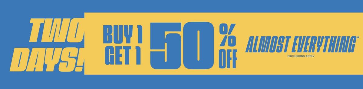 Two Days! Buy One, Get One 50% Off Almost Everything