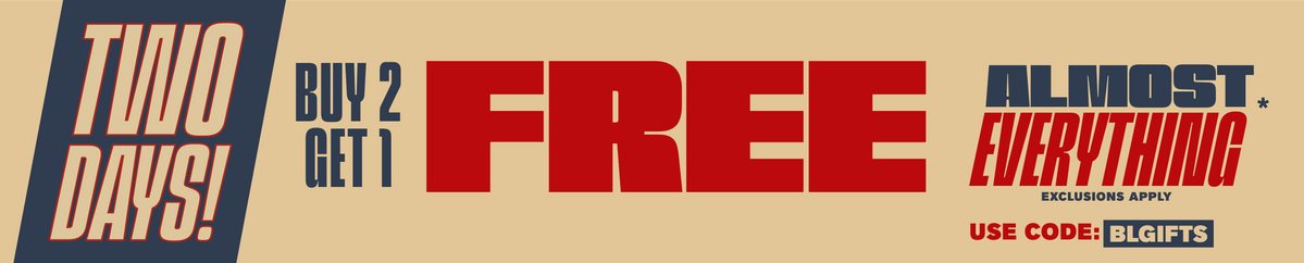 Two Days! Buy Two, Get One Free Almost Everything