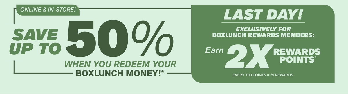 Last Day! Save Up To 50% Off with BoxLunch Money! Earn 2x Rewards Points