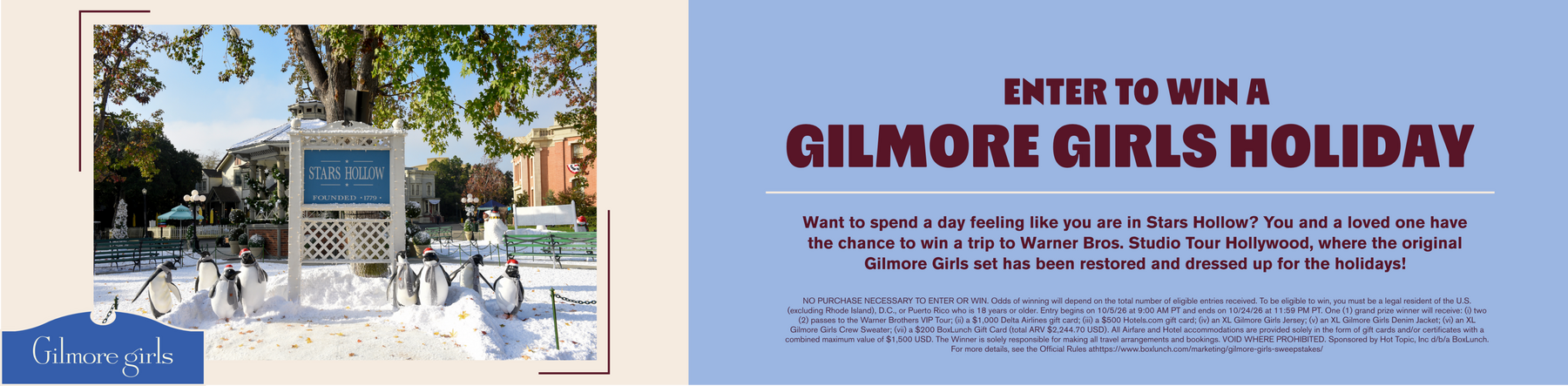 Gilmore Girls holiday sweepstakes graphic with text "Enter to win a Gilmore Girls Holiday" and image of Stars Hollow sign and penguin decorations.