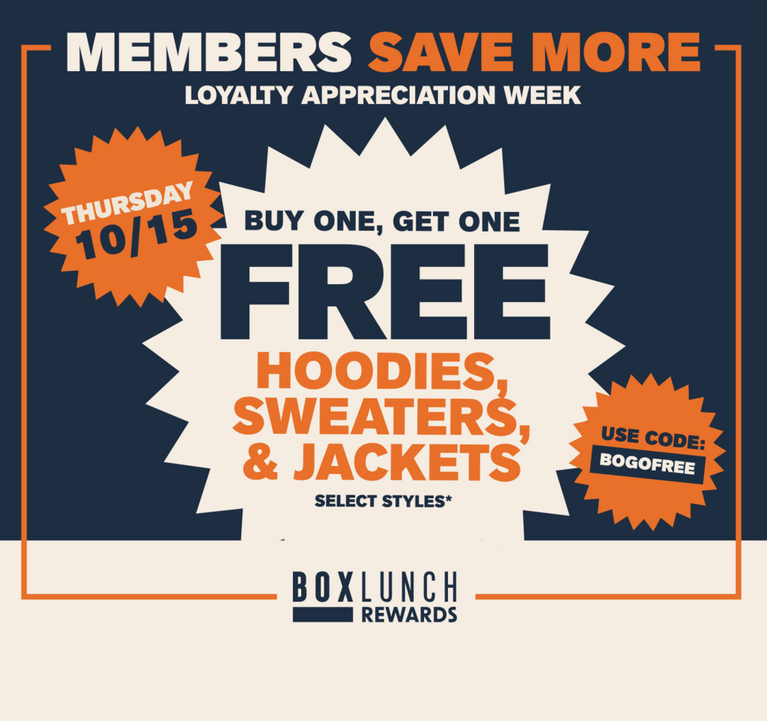 BoxLunch Rewards promo: “Buy One, Get One Free Hoodies, Sweaters, & Jackets. Select styles*” for Members Save More, Thursday 10/15. Shop Now.