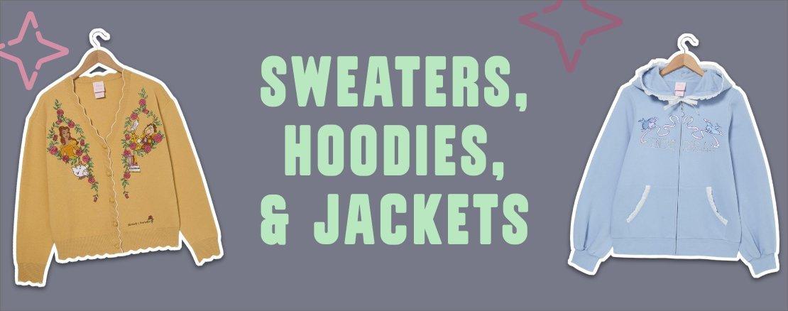 Shop Sweaters, Hoodies, & Jackets