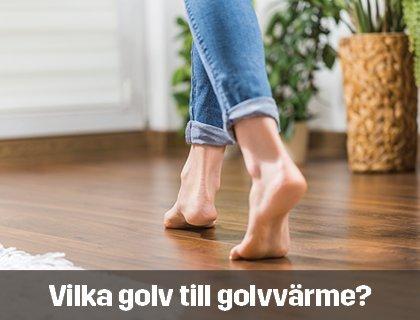 Vilka golv passar till golvvärme? | Byggmax
