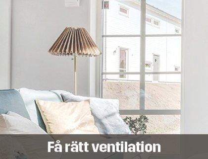 Få rätt ventilation | Byggmax
