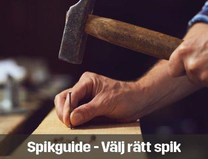 Spikguide - välj rätt spik | Byggmax