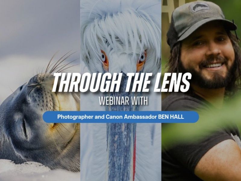 Webinar with Canon Ambassador Ben Hall