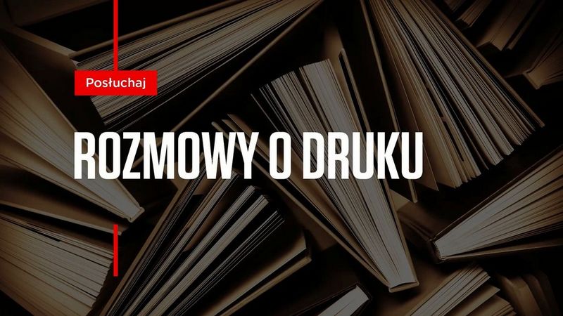 ROZMOWY O DRUKU