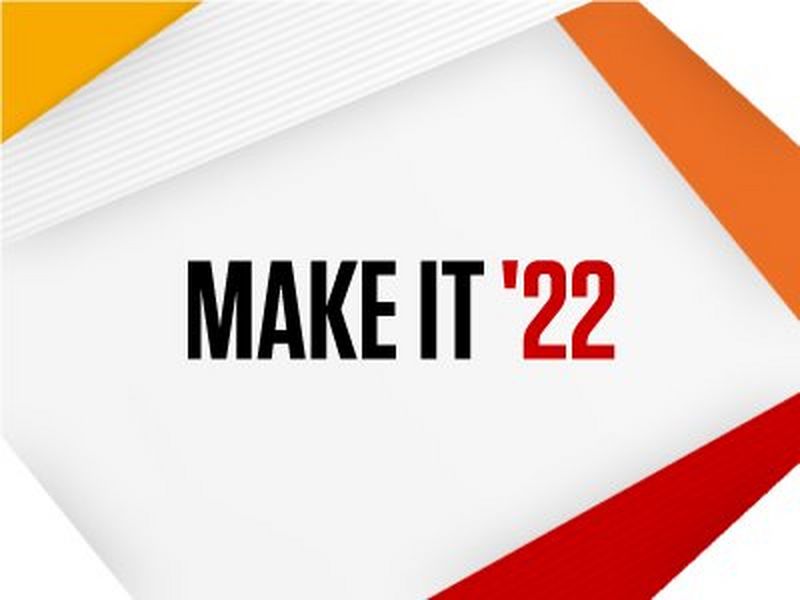 
       Make It '22: unire idee brillanti e innovazioni
     