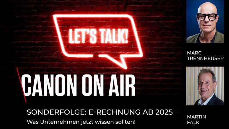 Sonderfolge: E-Rechnung ab 2025 – Was Unternehmen jetzt wissen sollten!