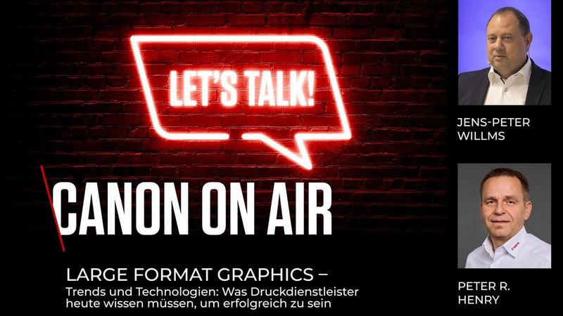 Folge 14: Large Format Graphics – Trends und Technologien: Was Druckdienstleister heute wissen müssen, um erfolgreich zu sein