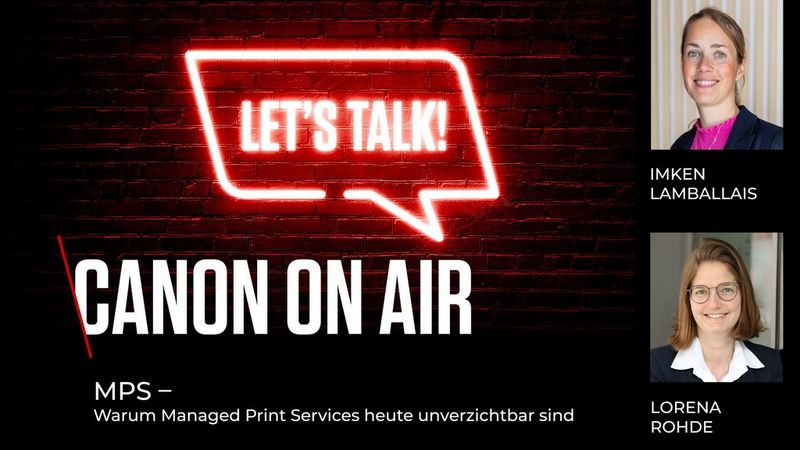 Folge 24: MPS – Warum Managed Print Services heute unverzichtbar sind.