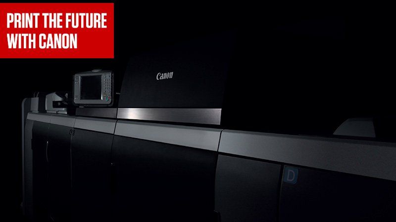 PRINT THE FUTURE WITH CANON