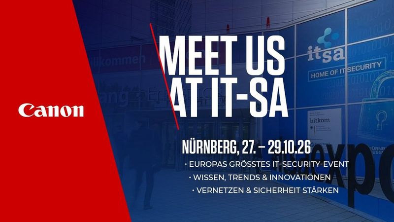 Canon Auf der it-sa 2026: Informationssicherheit Weitergedacht