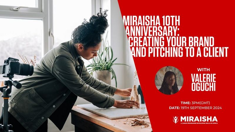 MIRAISHA 10TH ANNIVERSARY: CREATING YOUR BRAND AND PITCHING TO A CLIENT