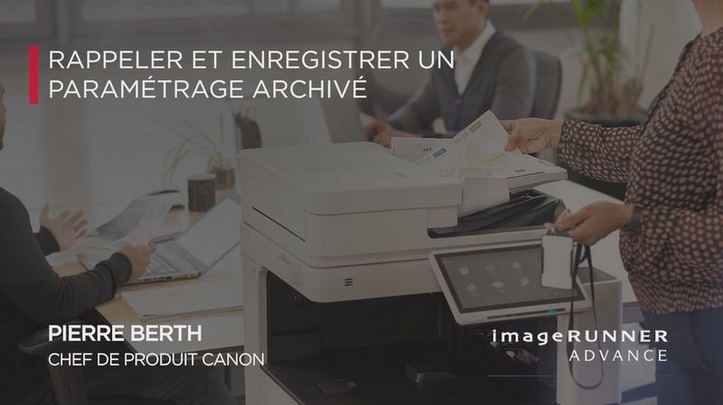 Rappeler et enregistrer un paramétrage archivé