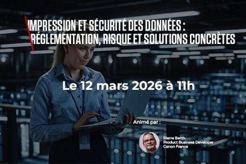 Impression et sécurité des données : réglementation, risque et solutions concrètes