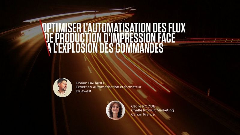 Optimiser l’automatisation des flux de production d’impression avec Canon & Bluewest