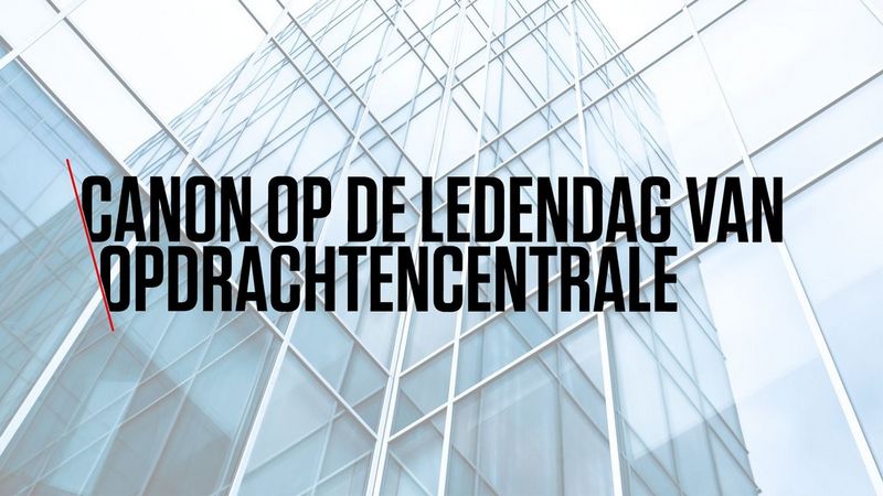Canon op de Ledendag Opdrachtencentrale 2026