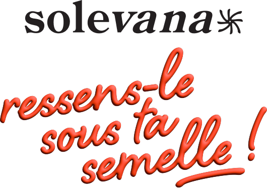 Solevana - Ressens-le sous ta semelle