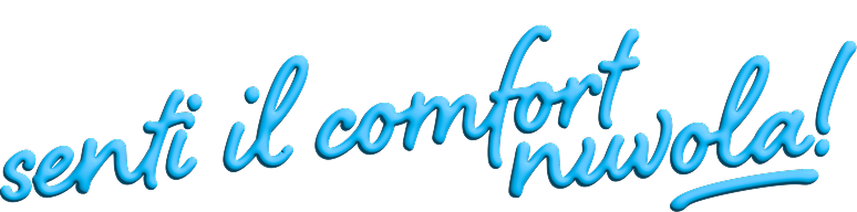 Senti il comfort da nuvola!