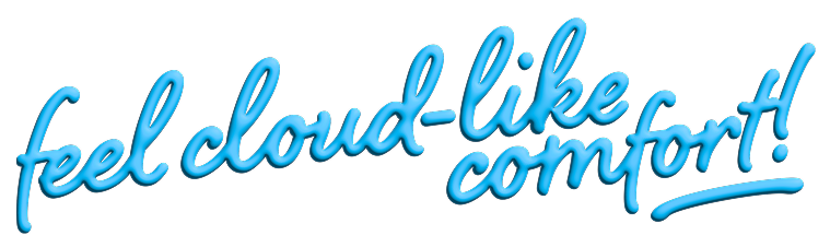 Sentez-vous confortable comme un nuage!