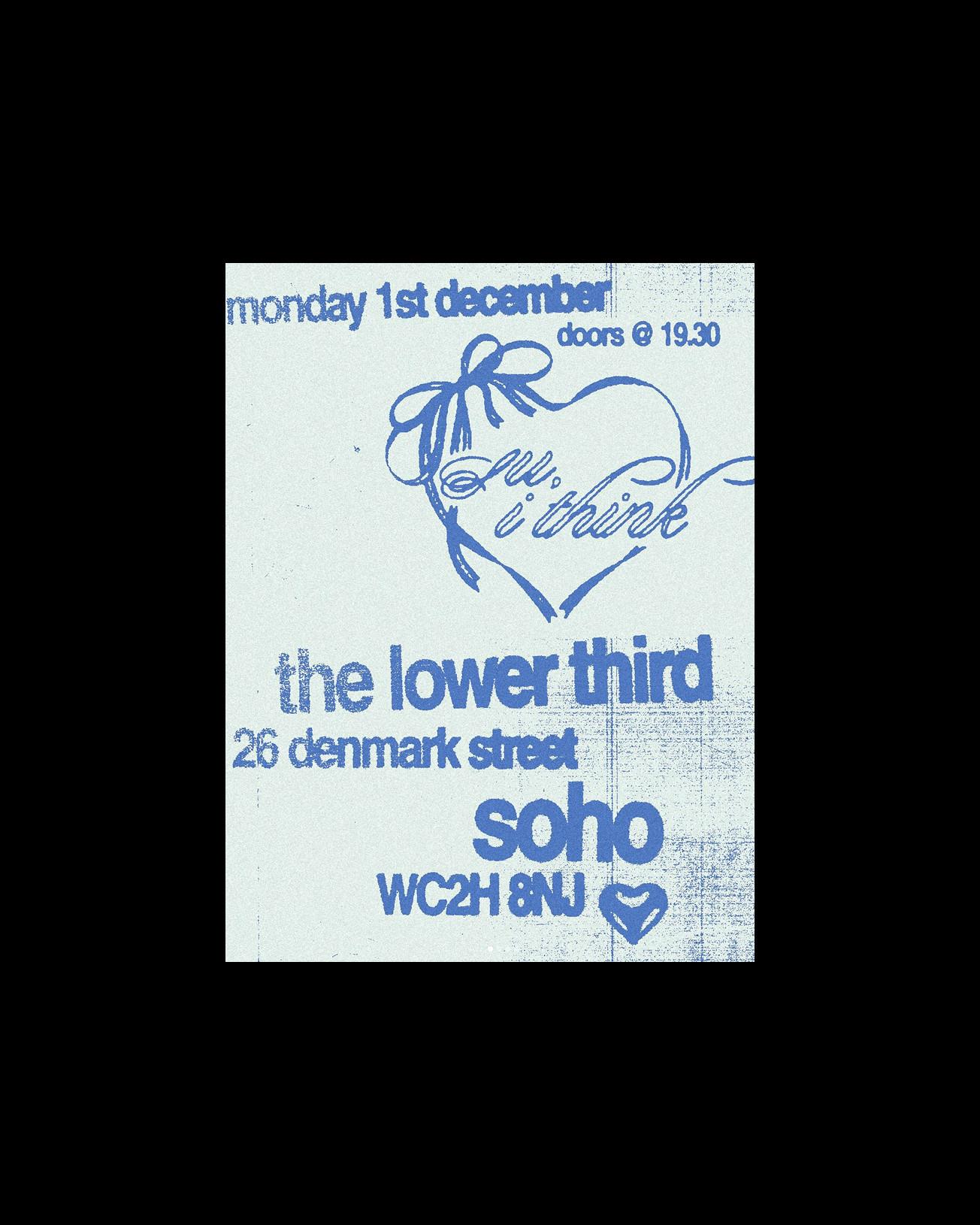 Cremefarbenes Poster mit blauem Druck, Herzskizze und Eventdetails für The Lower Third, Soho
