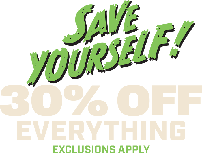 Save yourself 30% off everything. Exclusions apply