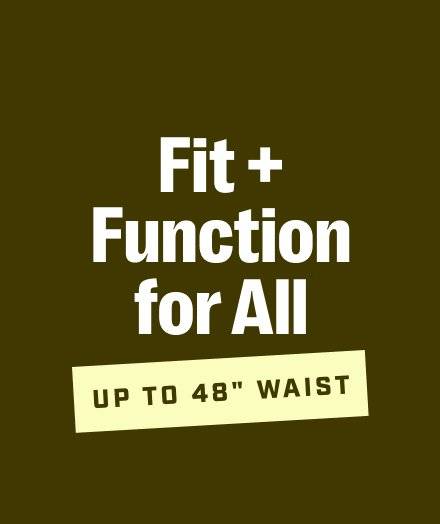 Headline: Fit & Function for All. Up to 48" Waist.