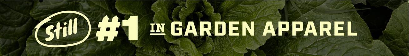 Headline: Still #1 In Garden Apparel