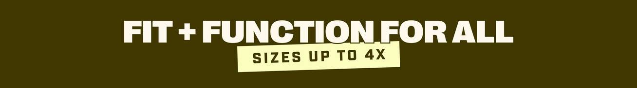 Headline: Fit & Function for All. Sizes Up to 4X.