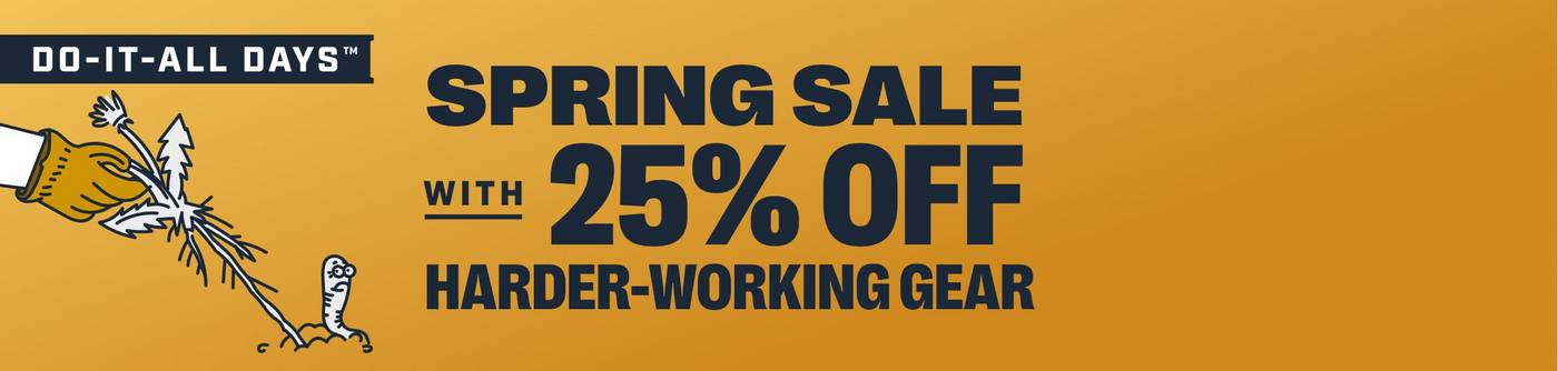 Headline: Up to 25% off harder-working gear.