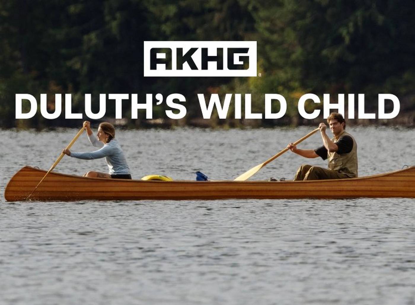Man and women canoeing. Headline: Duluth's Wild Child.