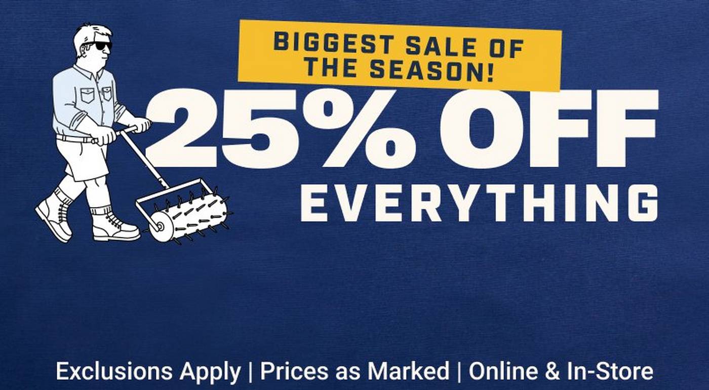 Headline: 25% OFF Everything. Exclusions apply. Prices as Marked. Online & In-store.
