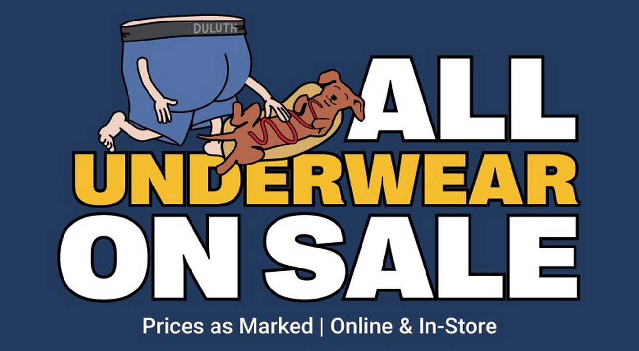 Headline: All Underwear On Sale. Starting at $12. Prices as Marked. Online & In-Store.