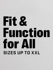 fit and function for all, sizes up to xxl