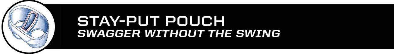 stay-put pouch, swagger without the swing