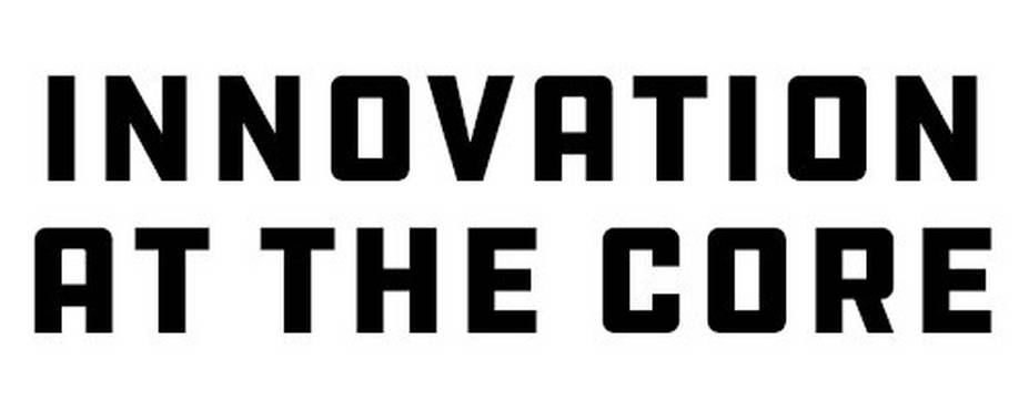 Innovation at the Core