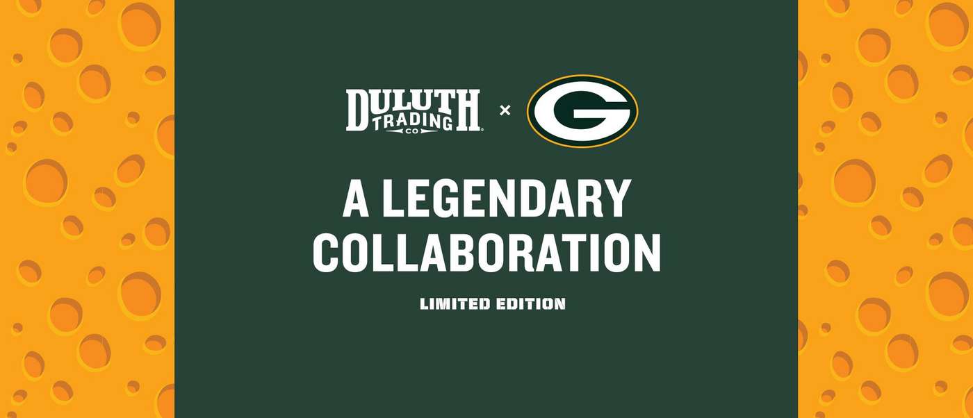 Duluth Trading Company and Green Bay Packers. A legendary collaboration. Limited edition.